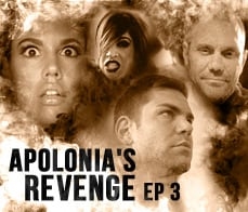 Apolonia - Mey Madness -  Revenge Episode 3